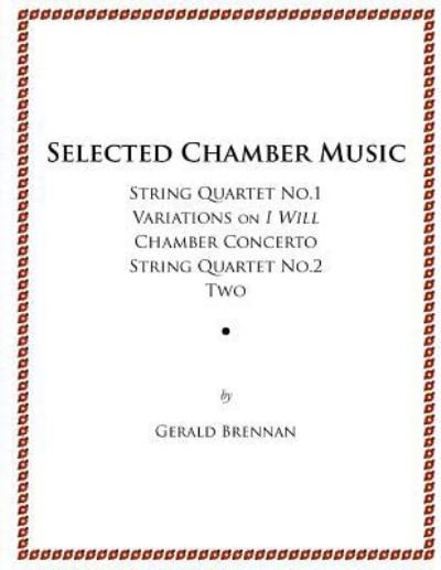 Cover for Geradl Brennan · Selected Chamber Music (Paperback Book) (2017)