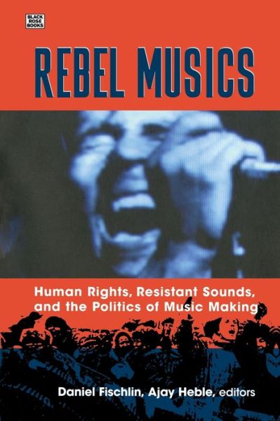 Cover for Daniel Fischlin · Rebel Musics (Paperback Book) (2003)