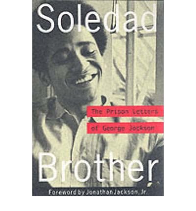 Cover for George Jackson · Soledad Brother: the Prison Letters of George Jackson (Pocketbok) [New edition] (1994)