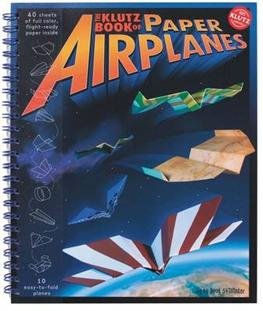 Book of Paper Airplanes - Klutz - Doug Stillinger - Books - Scholastic US - 9781570548307 - June 18, 2004