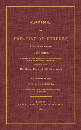Cover for Thomas Littleton · Lyttleton, His Treatise of Tenures, in French and English. a New Edition, Printed from the Most Ancient Copies, and Collated with the Various Readings (Hardcover Book) (2014)