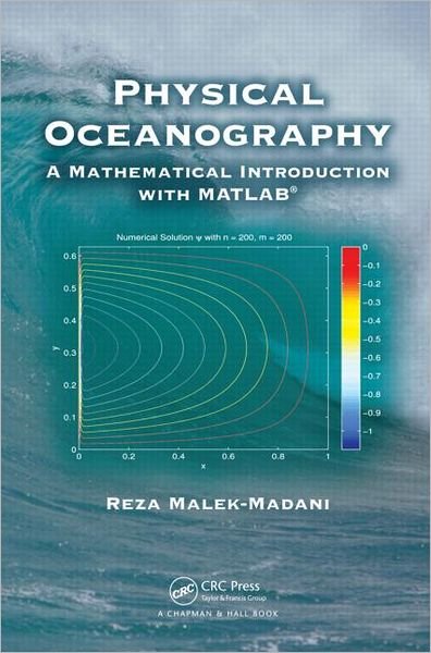 Cover for Reza Malek-Madani · Physical Oceanography: A Mathematical Introduction with MATLAB - Advances in Applied Mathematics (Hardcover Book) (2012)