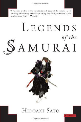 Cover for Hiroaki Sato · Legends of the Samurai (Paperback Book) [Reprint edition] (2012)