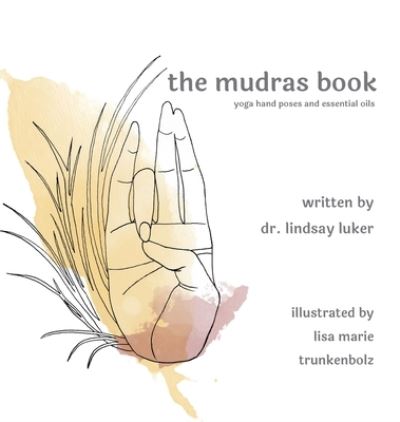 Cover for Linsay Luker · Mudras Book (Bok) (2022)