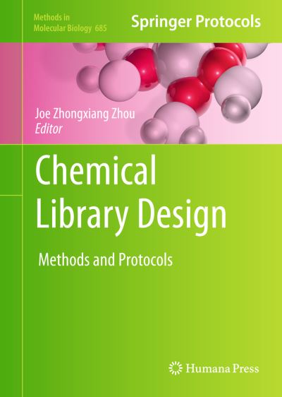 Cover for Joe Zhongxiang Zhou · Chemical Library Design - Methods in Molecular Biology (Hardcover Book) (2010)