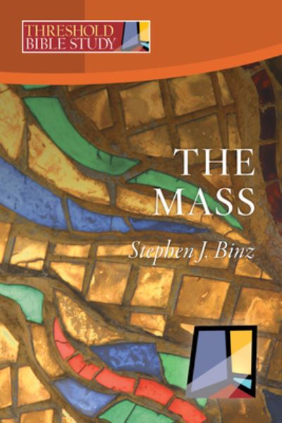 Cover for Stephen Binz · Mass (Book) (2022)