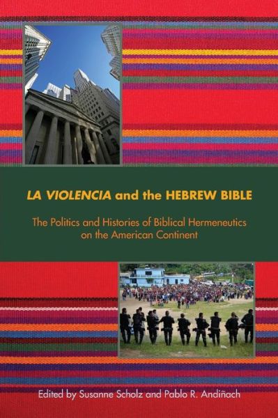 Cover for Susanne Scholz · La Violencia and the Hebrew Bible (Paperback Book) (2016)