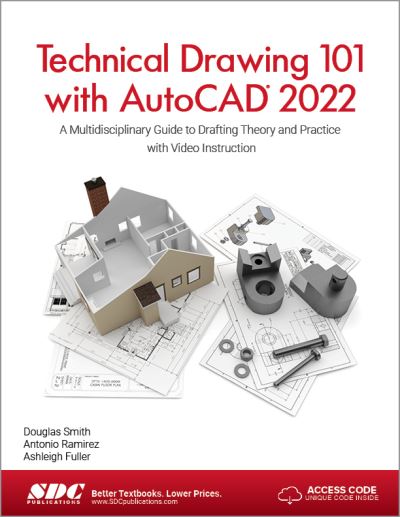 Cover for Ashleigh Fuller · Technical Drawing 101 with AutoCAD 2022: A Multidisciplinary Guide to Drafting Theory and Practice with Video Instruction (Paperback Book) (2021)