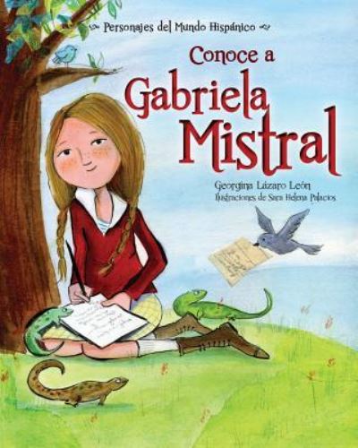 Cover for Georgina Lázaro León · Conoce a Gabriela Mistral (Paperback Book) (2016)