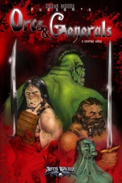 Cover for Shane Moore · Orcs &amp; Generals (Paperback Book) (2020)