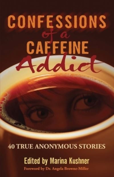 Cover for Al Kushner · Confessions of a Caffeine Addict (Paperback Book) (2022)