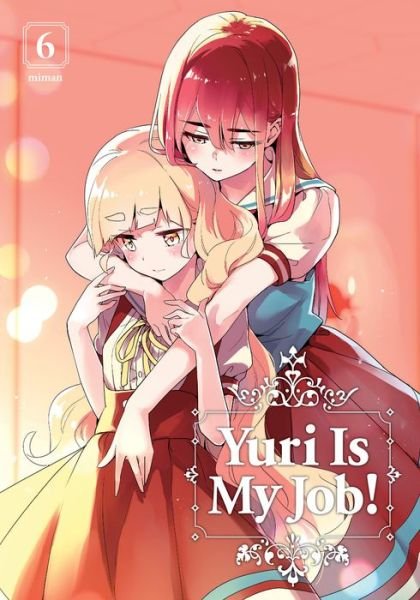 Cover for Miman · Yuri Is My Job! 6 (Taschenbuch) (2020)