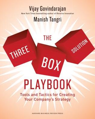 Cover for Vijay Govindarajan · The Three-Box Solution Playbook: Tools and Tactics for Creating Your Company's Strategy (Paperback Book) (2020)