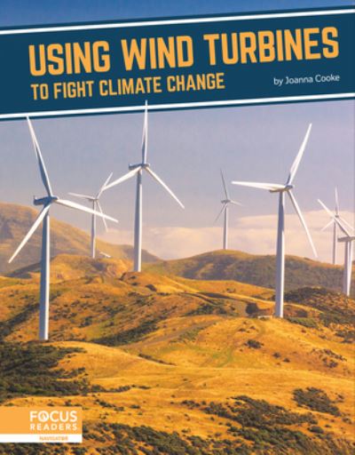 Cover for Joanna Cooke · Using Wind Turbines to Fight Climate Change - Fighting Climate Change With Science (Paperback Book) (2022)