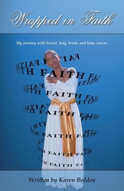 Cover for Karen Bolden · Wrapped in Faith (Pocketbok) (2021)