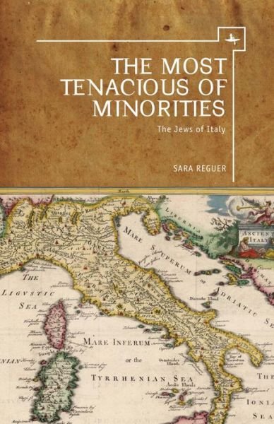 Cover for Sara Reguer · The Most Tenacious of Minorities: The Jews of Italy (Paperback Book) (2019)