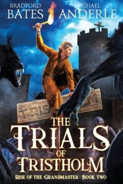 Cover for Michael Anderle · The Trials of Tristholm (Paperback Bog) (2020)