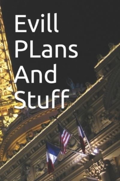 Cover for Tc · Evill PLans And Stuff (Paperback Book) (2020)