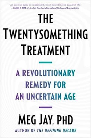 Cover for Meg Jay · The Twentysomething Treatment (Book) (2025)