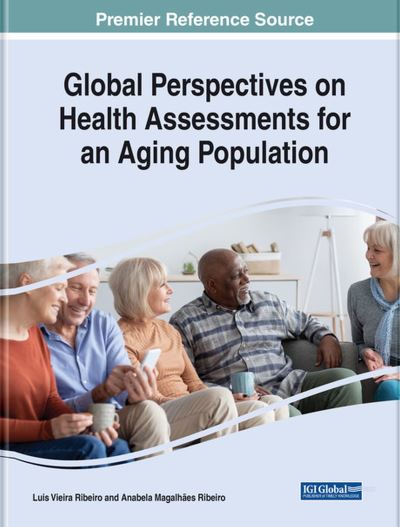 Cover for Luis Vieira Ribeiro · Global Perspectives on Health Assessments for an Aging Population (Book) (2023)