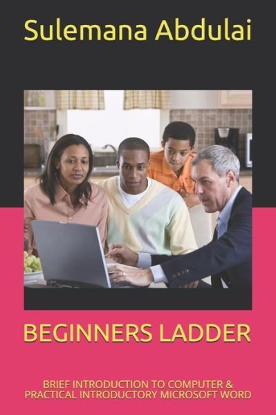 Cover for Sulemana Abdulai · Beginners Ladder (Pocketbok) (2019)