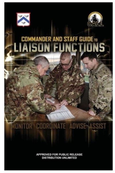 Cover for U.S. Army · Commander and Staff Guide to Liaison Functions (Paperback Book) (2020)