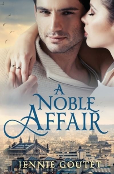 Cover for Jennie Goutet · A Noble Affair (Paperback Book) (2018)