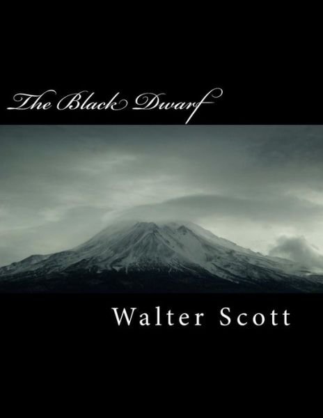 Cover for Sir Walter Scott · The Black Dwarf (Paperback Book) (2018)