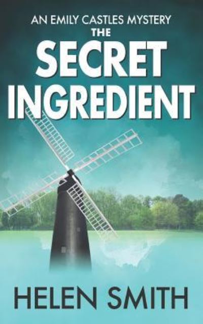 Cover for Helen Smith · The Secret Ingredient (Paperback Book) (2018)