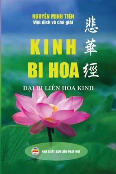 Cover for Nguyá»…n Minh Tiáº¿n · Kinh Bi Hoa (Paperback Book) (2018)