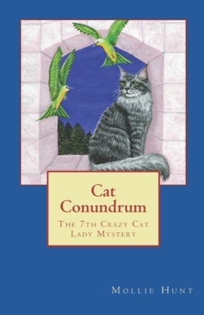 Cover for Mollie Hunt · Cat Conundrum (Taschenbuch) (2018)