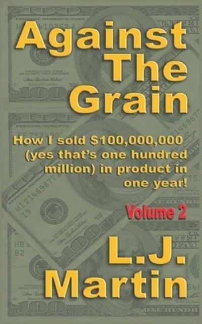 Cover for L J Martin · Against the Grain (Paperback Book) (2019)