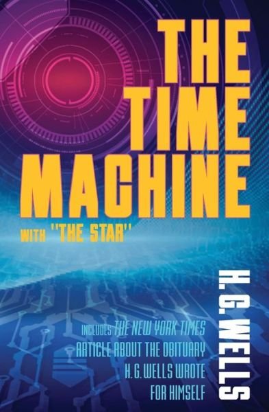 Time Machine with the Star - H. G. Wells - Livros - Warbler Press - 9781734735307 - 5 de março de 2020