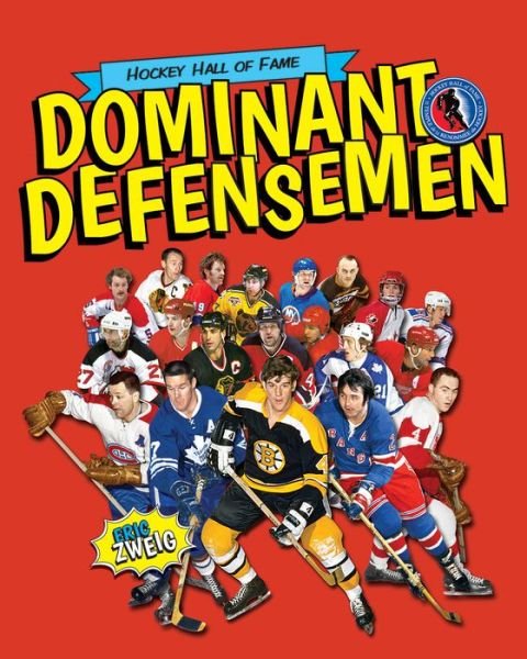 Cover for Eric Zweig · Dominant Defensemen (Hockey Hall of Fame Kids) (Paperback Book) (2014)