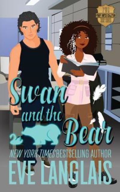 Cover for Eve Langlais · Swan and the Bear (Paperback Book) (2018)