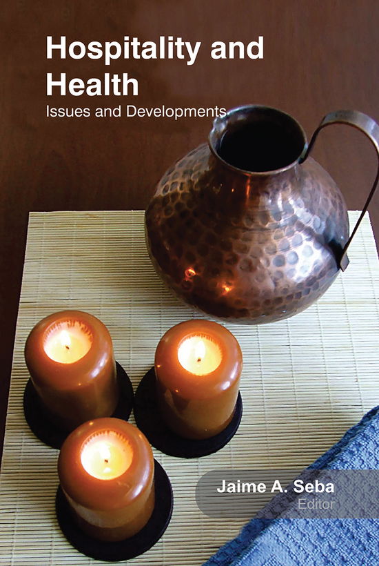 Cover for Hospitality and Health: Issues and Developments (Taschenbuch) (2021)