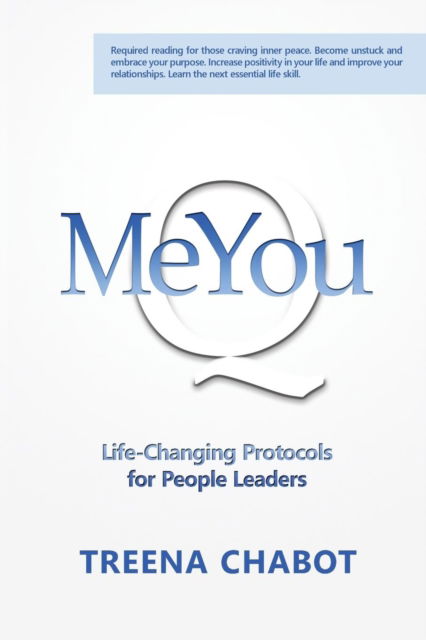 Cover for Treena Chabot · MeYouQ : Life-Changing Protocols for People Leaders (Paperback Book) (2018)