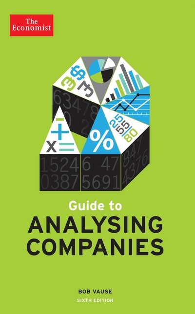 Cover for Bob Vause · The Economist Guide To Analysing Companies 6th edition (Paperback Book) [Main edition] (2014)