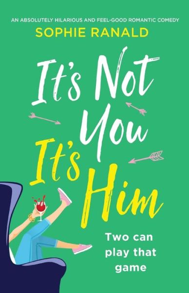 Cover for Sophie Ranald · It's Not You it's Him (Paperback Book) (2019)