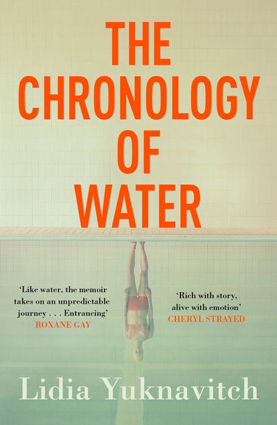 Cover for Lidia Yuknavitch · The Chronology of Water (Paperback Book) [Main edition] (2020)