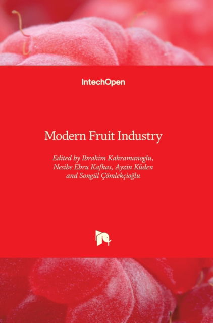 Cover for Ibrahim Kahramanoglu · Modern Fruit Industry (Hardcover Book) (2020)