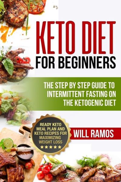 Cover for Will Ramos · Keto Diet For Beginners (Paperback Book) (2018)