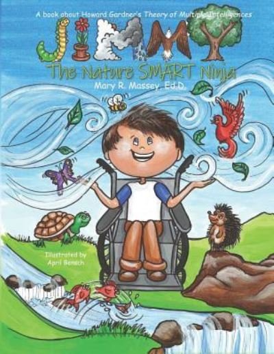 Cover for Mary R Massey Edd · Jimmy, the Nature Smart Ninja (Paperback Book) (2018)