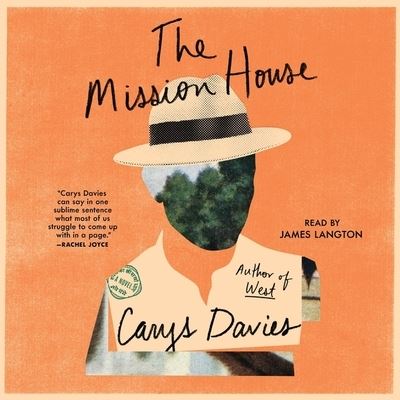 Cover for Carys Davies · The Mission House (CD) (2021)