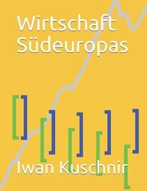 Cover for Iwan Kuschnir · Wirtschaft Sudeuropas (Taschenbuch) (2019)