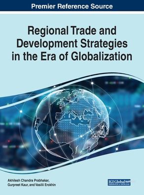 Cover for Regional Trade and Development Strategies in the Era of Globalization (Innbunden bok) (2019)