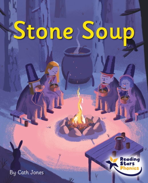 Cover for Cath Jones · Stone Soup: Phase 5 - Reading Stars Phonics (Paperback Book) (2022)