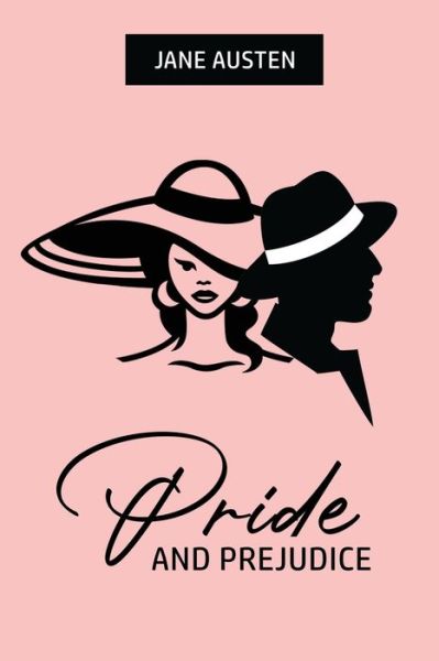 Pride and Prejudice - Jane Austen - Bøger - Toronto Public Domain Publishing - 9781800601307 - 9. maj 2020