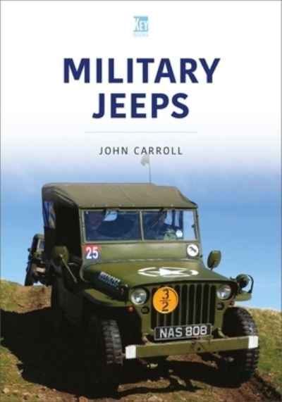 Cover for John Carroll · Military Jeeps - Military Vehicles and Artillery Series (Paperback Book) (2022)