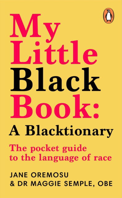 Cover for Maggie Semple · My Little Black Book: A Blacktionary: The pocket guide to the language of race (Paperback Book) (2023)